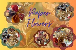 Paper Flowers - Wednesday 13th September 6pm