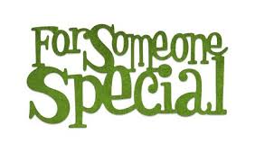 Cheery Lynn / Whimsical 'For Someone Special' die