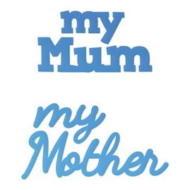 Couture Creations / Mini Die - My Mum