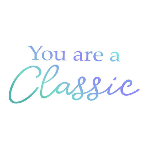 Men's Stamps - You are a Classic