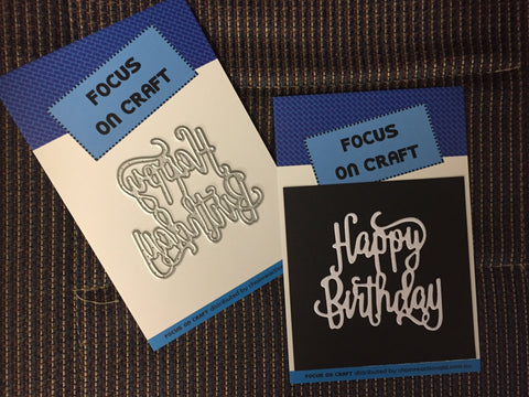 A Focus on Craft / Happy Birthday Script